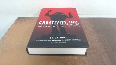 			Creativity, Inc.: an inspiring look at how creativity can - and s		