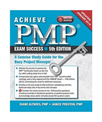 Achieve Pmp Exam Success: A Concise Study Guide for the Busy Project Manager, Up