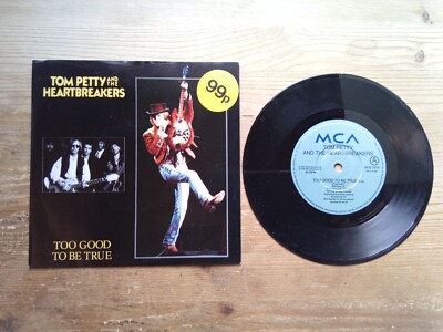 Tom Petty Too Good To Be True Excellent 7'' Single Vinyl Record MCS1616