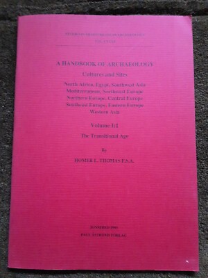 Handbook Of Archaeology Transitional Age by Homer Thomas - Lybia, Algeria Africa