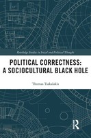 Political Correctness | Thomas Tsakalakis | A Sociocultural Black Hole | Buch
