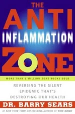 The Anti-Inflammation Zone: Reversing the Silent Epidemic That's Destroyi - GOOD