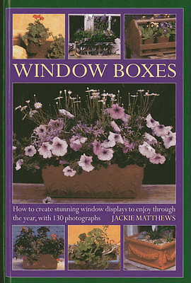 Window Boxes: How to Create Stunning Window Displays to Enjoy Throughout the ...