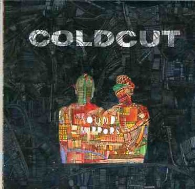 COLDCUT * Sound Mirrors (2006) * CD * NEU * OVP