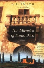 The Miracles of Santo Fico by Smith, D. L.
