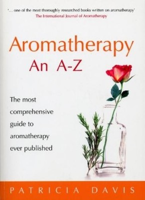 Patricia Davis Aromatherapy An A-Z (Taschenbuch)