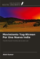 Movimiento Yug-Nirman Por Una Nueva India Alok Kumar Taschenbuch Spanisch 2024