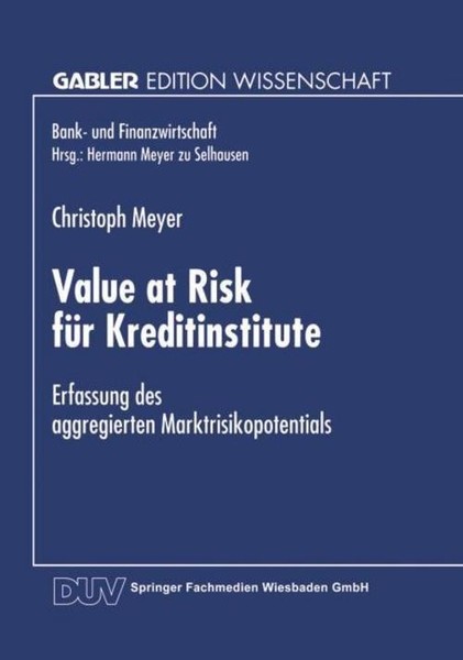 Value At Risk FüR Kreditinstitute Christoph Meyer-image