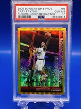 2005 Bowman DP & Prospects Chrome Gold Refractor /50 Gary Payton, PSA 10