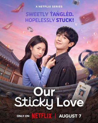 Our Sticky Love Premiering August 7 Romcom Series Poster