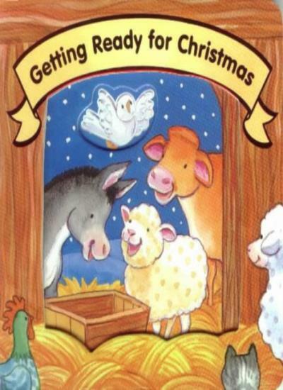 Getting Ready for Christmas (Christmas Board Books)-Jesslyn DeBoer,Nancy Munger