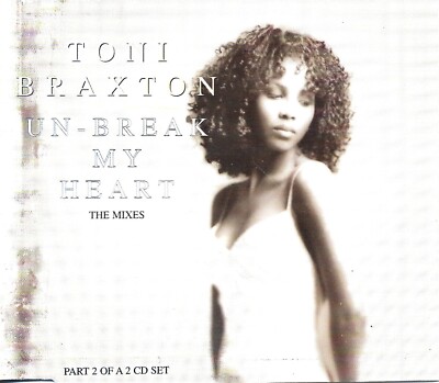 Toni Braxton-Unbreak My Heart CD2 The Mixes 5-track CD single