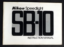 Original The Nikon SB-10 Speedlight User Manual 1982 Edition - Excellent