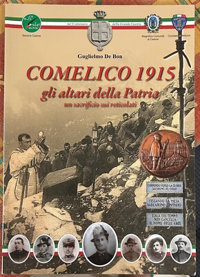 Comelico 1915: gli altari della Patria di Guglielmo De Bon, 2016, Sezione A.n.a.