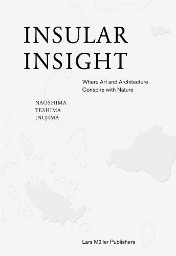 Insular Insight: Wo sich Kunst und Architektur mit der Natur verschwören - Bild 1 von 1