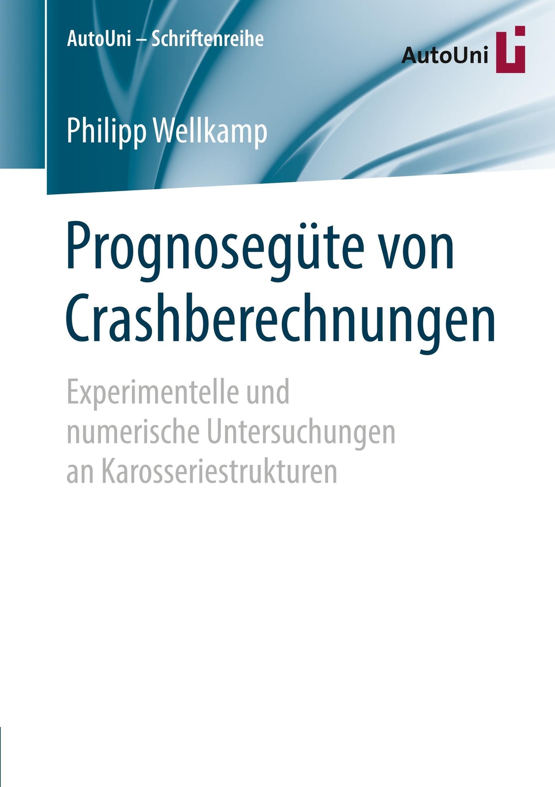 Thumbnail - Prognosegüte Von Crashberechnungen | Philipp Wellkamp | Deutsch |
