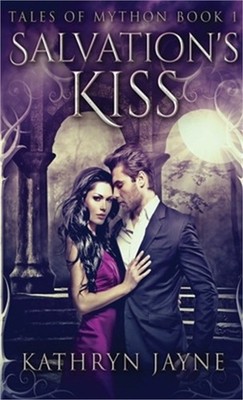 Salvation's Kiss (Hardback or Cased Book)