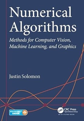 Numerical Algorithms: Methods for Computer Vision, Machine Learn