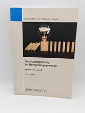 Sachkundeprüfung im Bewachungsgewerbe - gemäß § 34 a GewO - 12. Auflage
