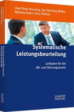 Systematische Leistungsbeurteilung: Leitfaden für die HR- und Führungspraxis, Uw