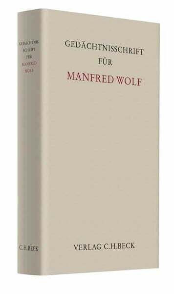 Gedächtnisschrift für Manfred Wolf (Festschriften, Festgaben, Buch - Pfeiffer, Thomas