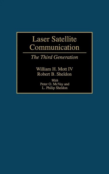 William H. IV Mott (U. A.) | Laser Satellite Communication | Buch | Englisch-image