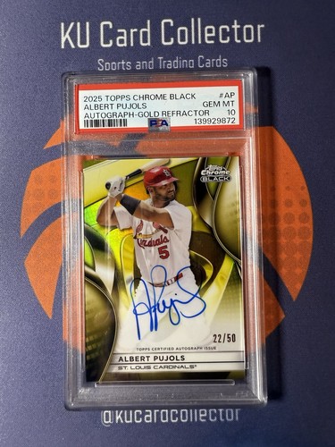 2025 Topps Chrome Black Albert Pujols Gold Refractor Auto /50 PSA 10 POP 2