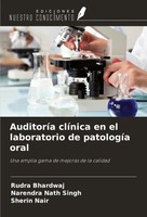 AuditoríA ClíNica En El Laboratorio De PatologíA Oral Rudra Bhardwaj (U. A.)