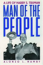 Man of the People: A Life of Harry S. Truman (Oxford Paperbacks)
