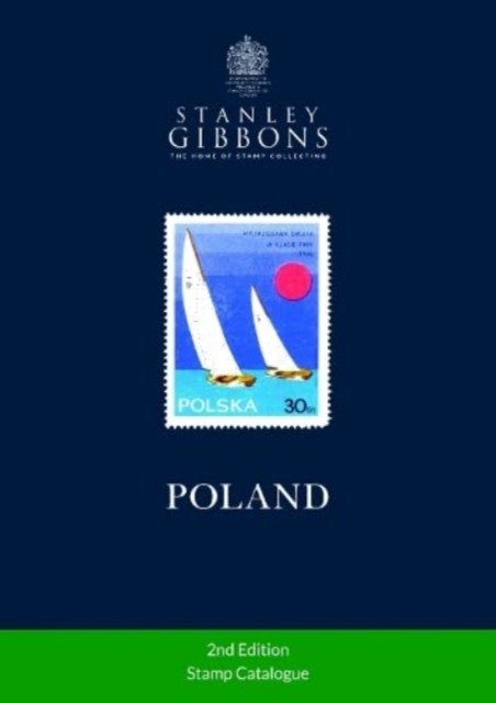 Poland Stamp Catalogue by Stanley Gibbons (Paperback Book)