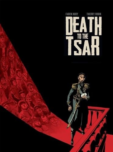 Thumbnail - Fabien Nury Death To The Tsar (gebundene Ausgabe) (us Import)