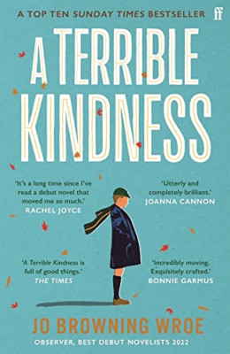 A Terrible Kindness: The Bestselling Richard and Judy B - Paperback NEW Wroe, Jo