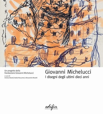 Nadia Musumeci Alessa Giovanni Michelucci. I disegni degli ultimi d (Paperback)