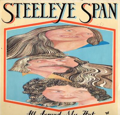 Steeleye Span All Around my Hat