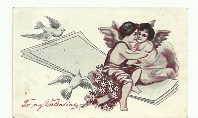 Old Postcard Valentines Day To My Valentine Two Cherubs Angels Doves 1909