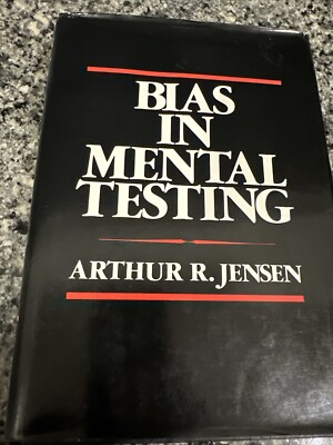 Arthur R Jensen   Bias in Mental Testing 1980 HCDJ  VG Mental Health