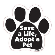Save A Life Adopt A Pet Rescue Dog Paw Car Magnet