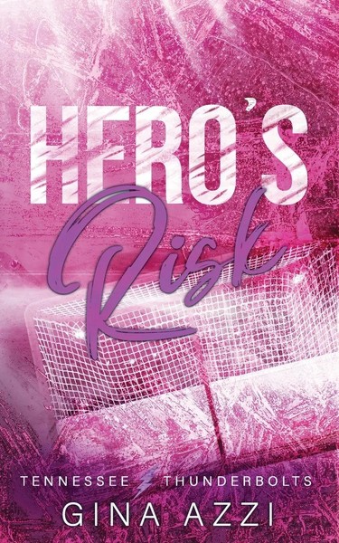 Gina Azzi | Hero's Risk | Taschenbuch | Englisch (2024) | Ean 9781954470378-image