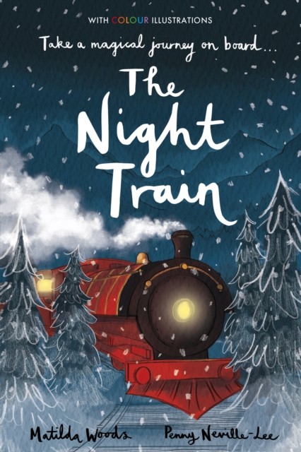The Night Train by Matilda Woods, Penny Neville-Lee - 9781788952248 - Image 3
