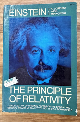 The Principle of Relativity - Einstein, Lorentz, Weyl and Minkowski 1952 Dover