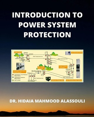 Introduction to Power System Protection Hidaia Mahmood Alassouli Taschenbuch