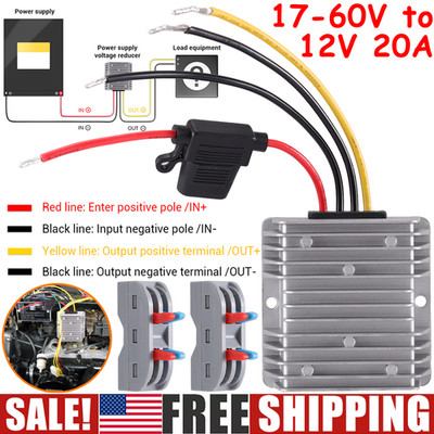 DC-DC Power Converter Step Down 17-60V to 12V 20A 240W Voltage Regulator w/Fuse