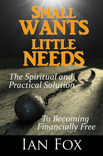 Small Wants Little Needs,Ian Fox