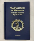 First Battle Of Manassas An End To Innocence July 18-21 1861 Hennessy Se3  HC