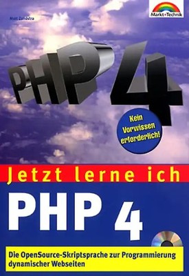 Jetzt lerne ich PHP 4 - Matt Zandstra