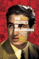 Jonathan Smolin | The Politics Of Melodrama | Taschenbuch | Englisch (2024)