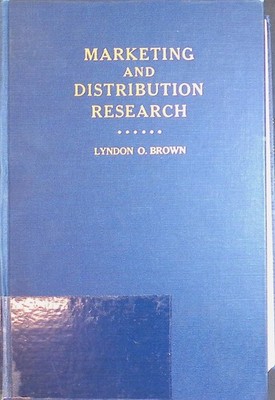 Marketing and Distribution Research Brown, Lyndon O.: