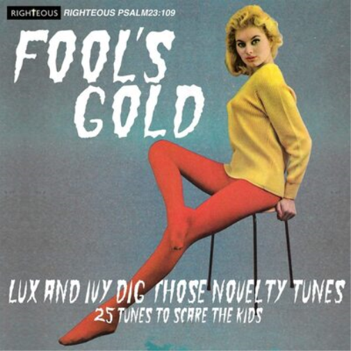 Various Artists Fool's Gold: Lux and Ivy Dig Those Novelty Tunes (CD) Album