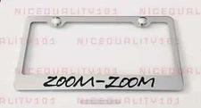 Zoom-Zoom Stainless Steel Finished License Plate Frame Holder Rust Free