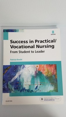 Success in Practical/Vocational Nursing: From Student to Leader